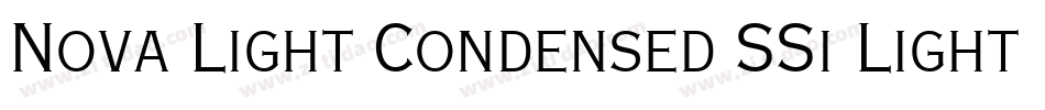 Nova Light Condensed SSi Light Condensed字体转换